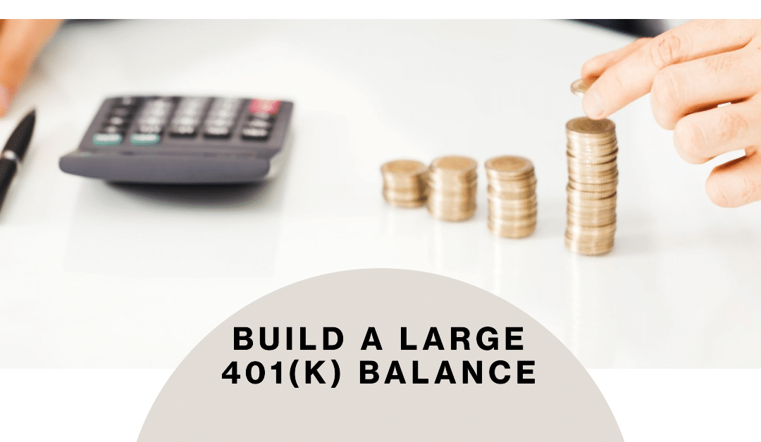 You only need a large 401(k) balance once