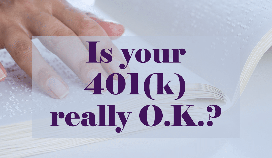 I bet you think your 401(k) is O.K.